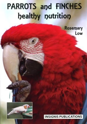 Parrots and Finches: Healthy Nutrition