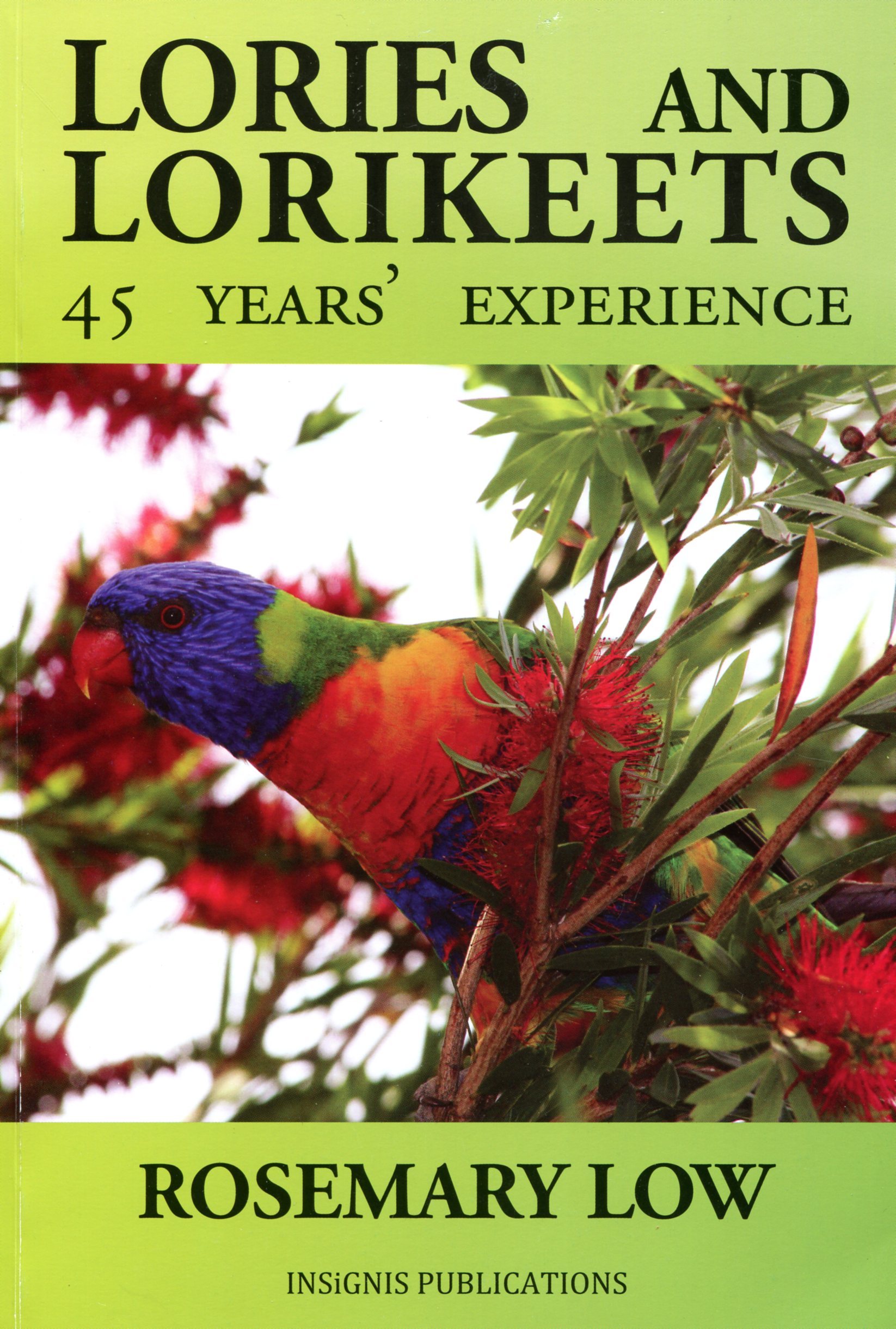 Lories and Lorikeets – 45 years of experience