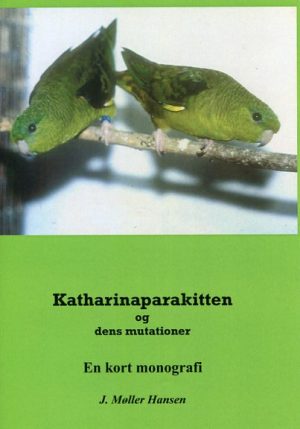 Katharinaparakitten og dens mutationer