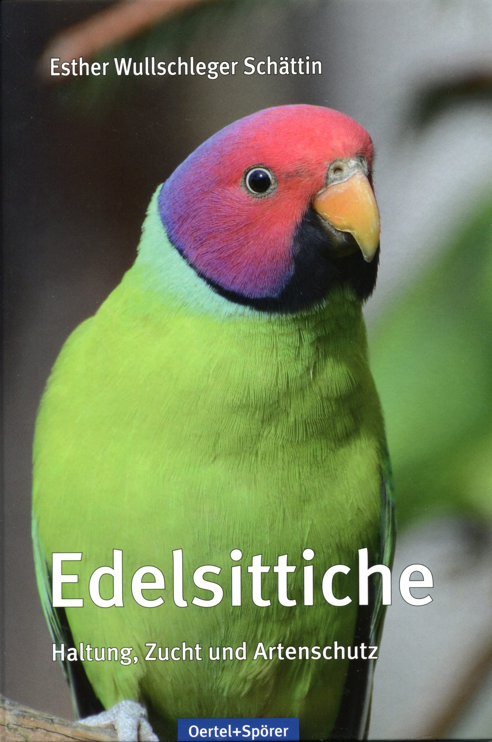 Edelsittiche – Haltung, Zucht und Artenschutz288